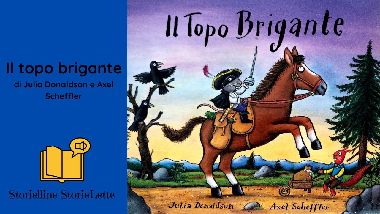 Il topo brigante-Julia Donaldson Axel Scheffler-Audiolibro in italiano