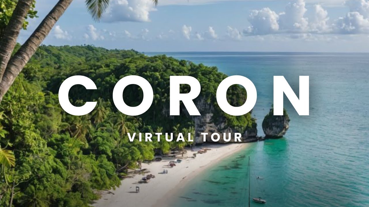 What to Expect in Coron, Palawan | Virtual tour | PHILIPPINES