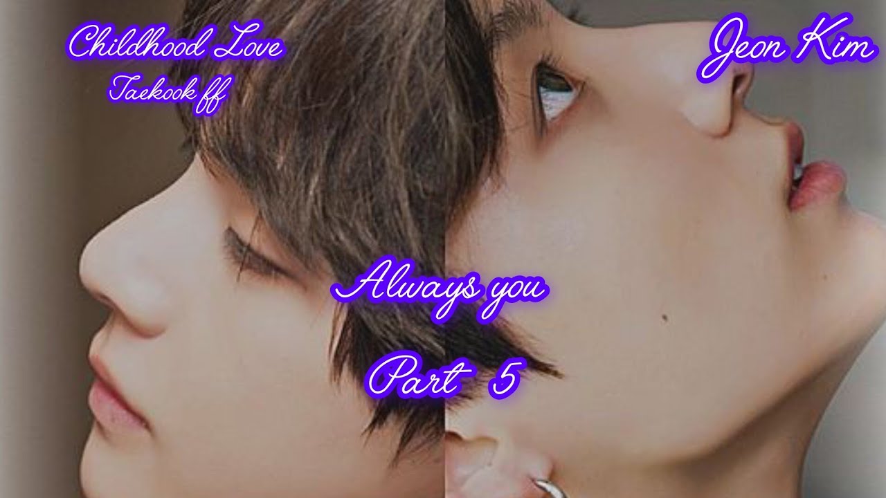 Always you  ||Part  5||  