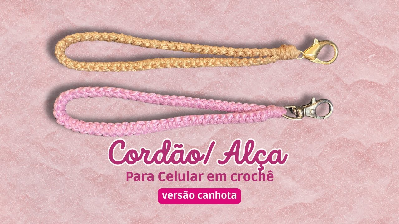 Como fazer um cordão para celular e porta óculos em crochê | Versão Canhota