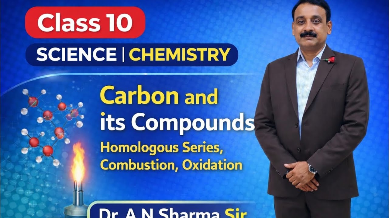 Carbon and its Compounds | Class 10 | Chemistry | Homologous Series |Combustion & Oxidation |video 5
