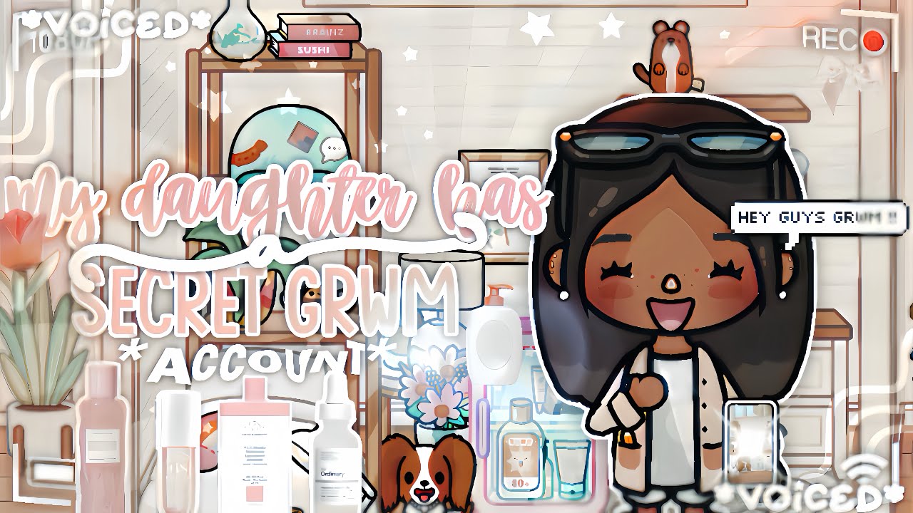 My daughter has a *SECRET* grwm account💄🌷🫶🏾||*VOICED*🔊|| Toca Life World🌎| It’s me annie🫶🏾💘