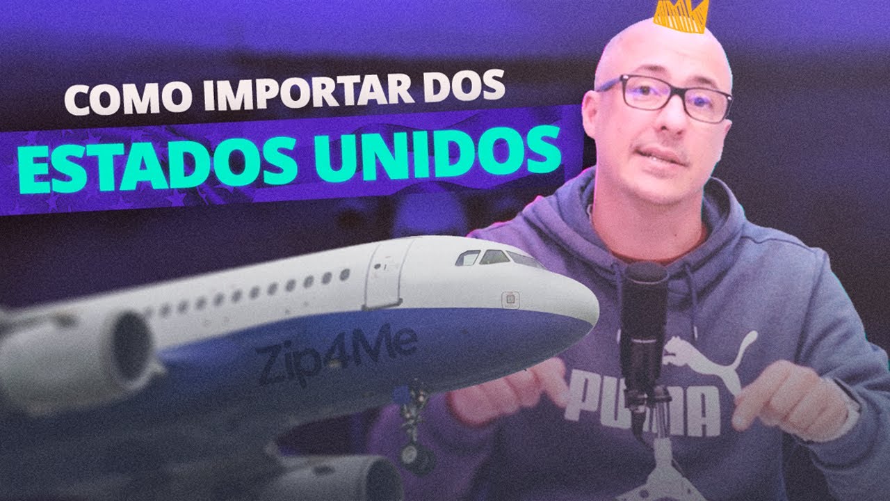 Como importar dos Estados Unidos ?