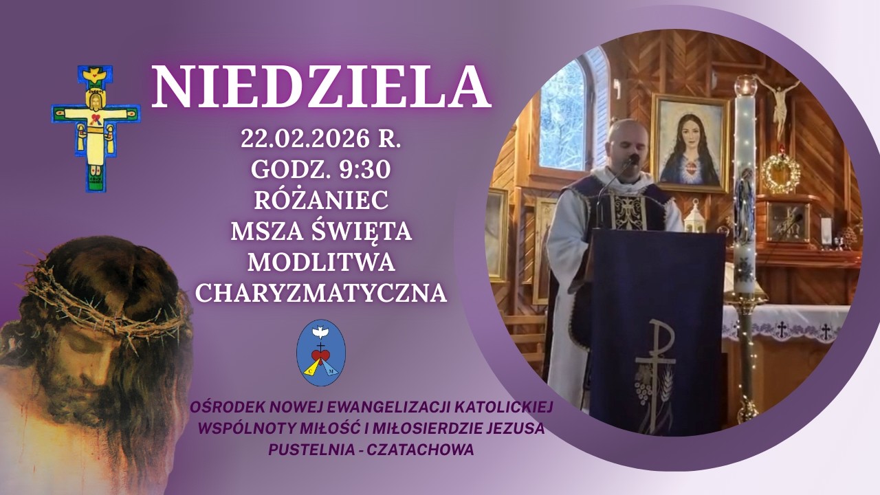 Różaniec, Msza Święta, Modlitwa charyzmatyczna. Transmisja Online. 21.02.2026 r .Godz. 9:30