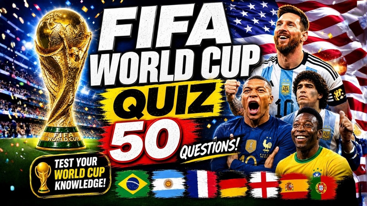 ⚽The ULTIMATE FIFA WORLD CUP Quiz⚽ Football / Soccer QUIZ (General Knowledge)
