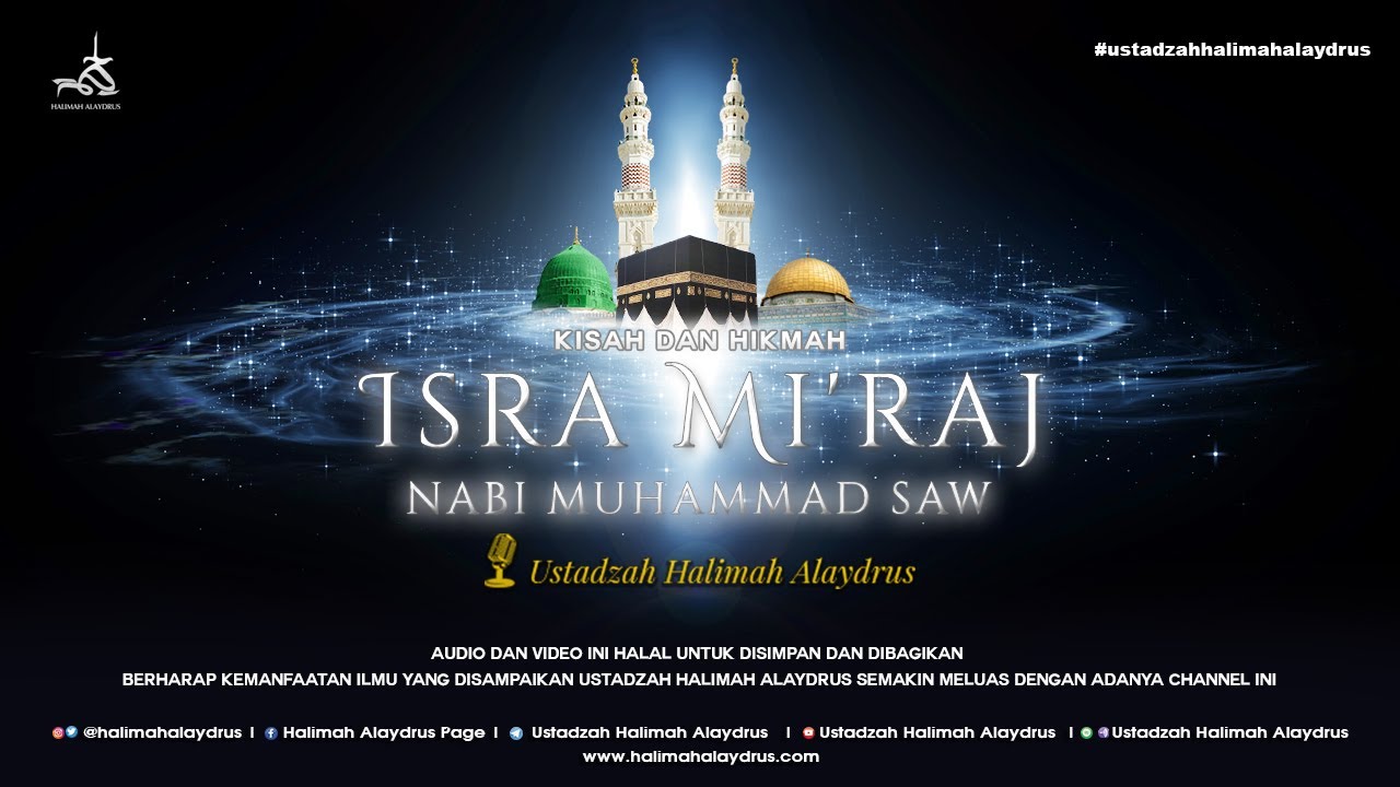 Ustadzah Halimah Alaydrus - Kisah & Hikmah Isra mi'raj