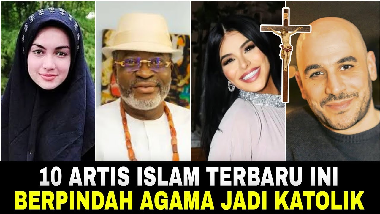 10 ARTIS ISLAM TERBARU ini terpanggil menjadi KATOLIK‼️Minta dibaptis, alasan mereka mengejutkan.. 