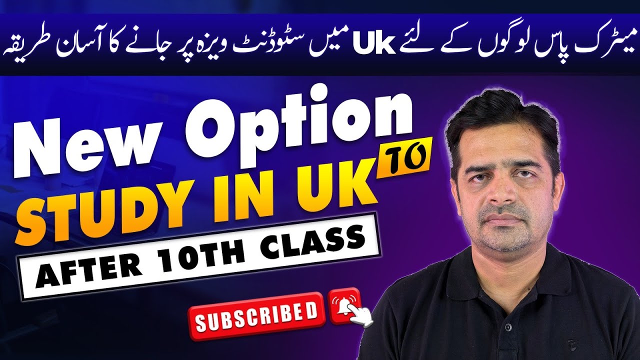 Study in UK after Matric (10th Class) | Study Abroad options in 2024