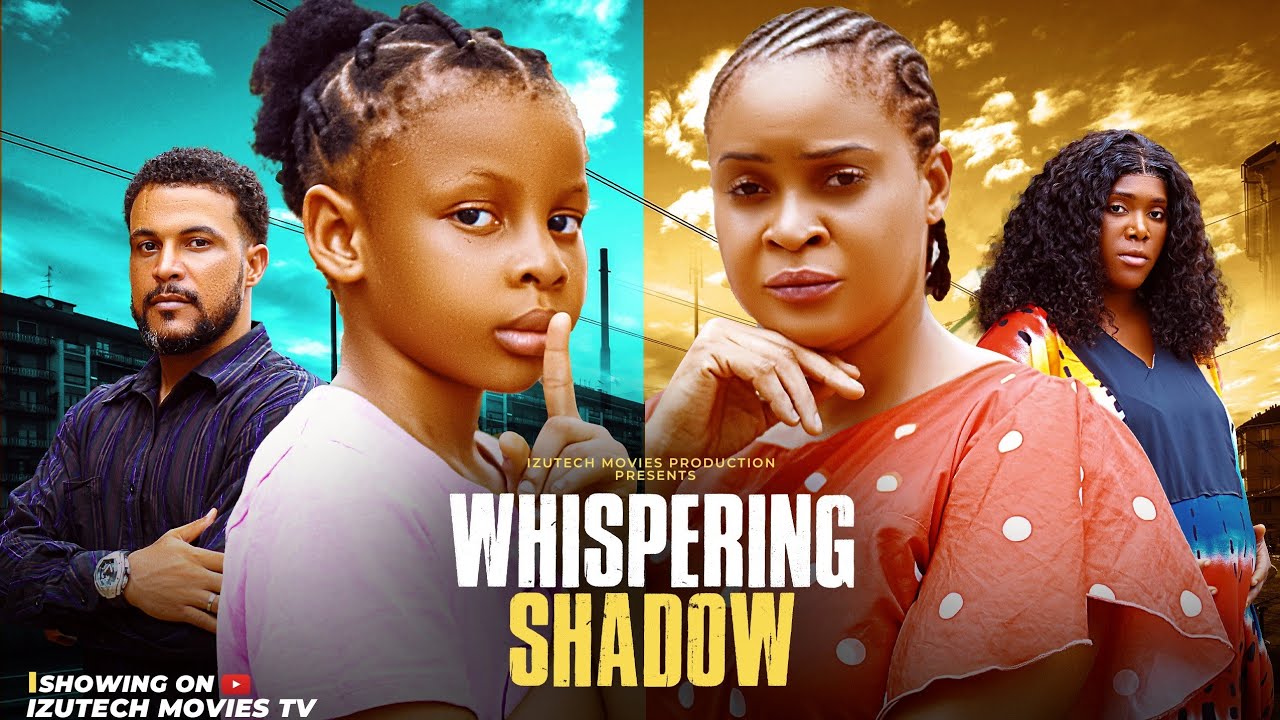 WHISPERING SHADOW (2025 New Movie) Princess Izuchukwu, Kenechukwu Ezeh, Khing Bassey Latest Movie...