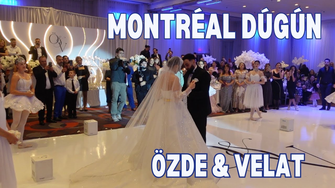 MONTRĖAL DÜGÜN ÖZDE & VELAT