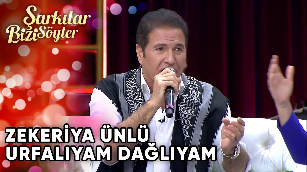 Zekeriya Ünlü - Urfalıyam Dağlıyam | Şarkılar Bizi Söyler | Performans