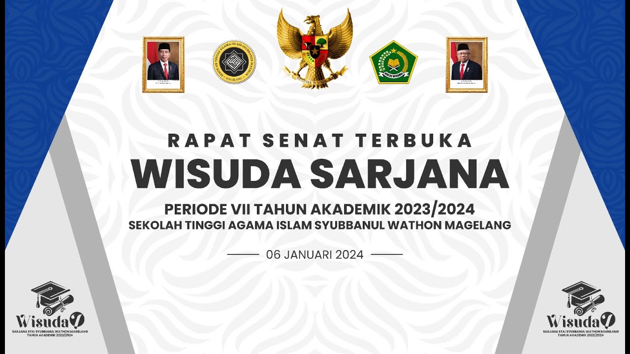 RAPAT SENAT TERBUKA WISUDA SARJANA PERIODE VII TAHUN AKADEMIK 2023/2024 STAI SYUBBANUL WATHON