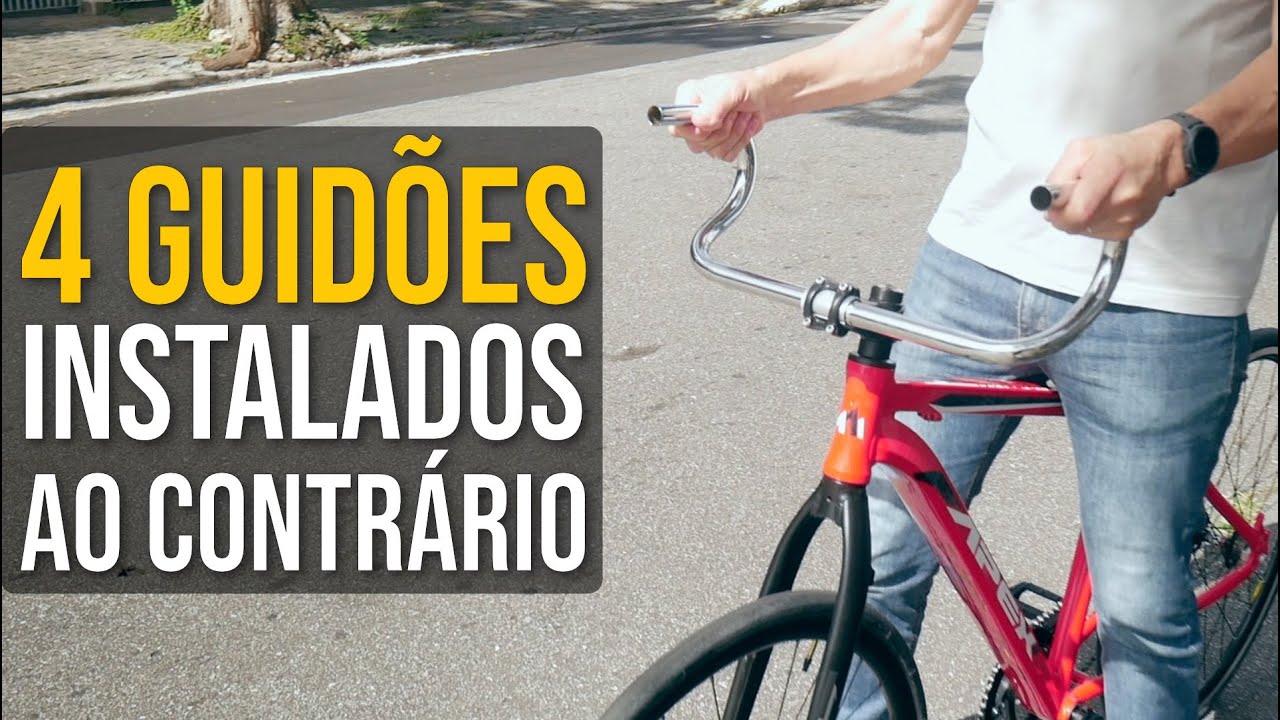 4 guidões instalados ao contrário. Teste maluco Pedaleria