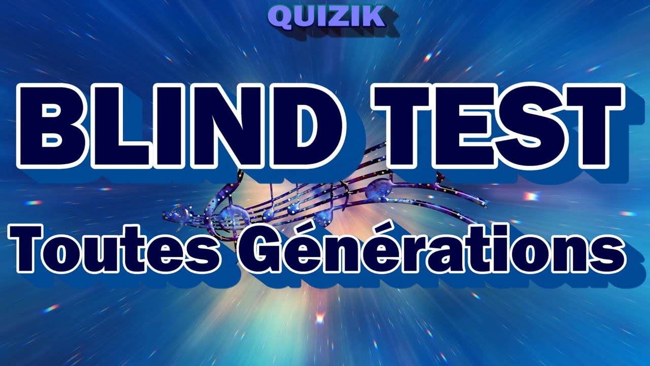 BLIND TEST Tout Genre, Toutes Générations