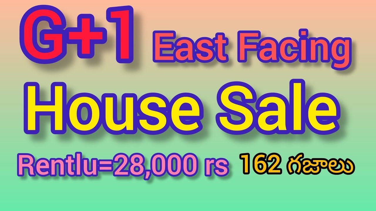 Vedio No- 200:- 162 Gajalu// G+1 House Sale//East Facing //Kovvur