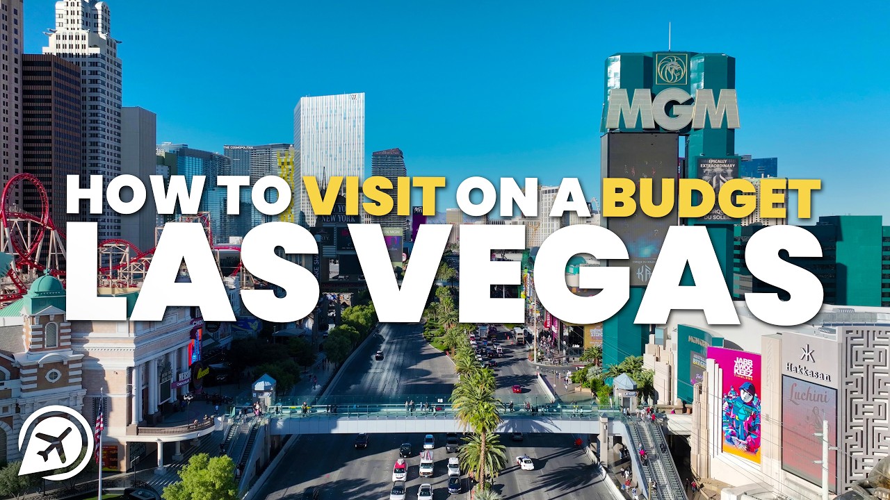 HOW TO VISIT LAS VEGAS ON A BUDGET