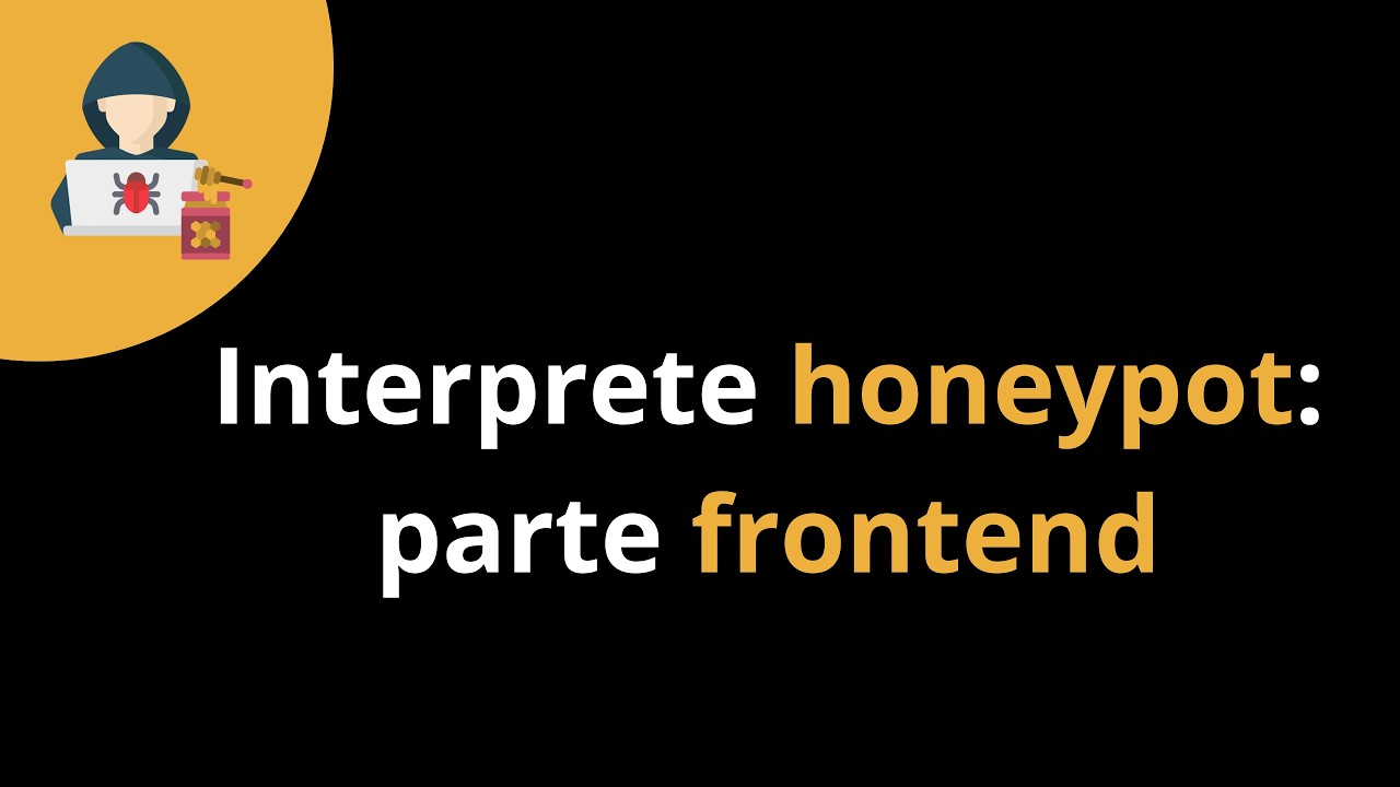 INTERPRETE HONEYPOT: PARTE FRONTEND