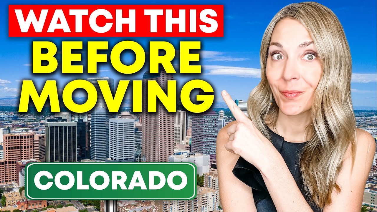 Thinking of Moving to Colorado? Watch This First