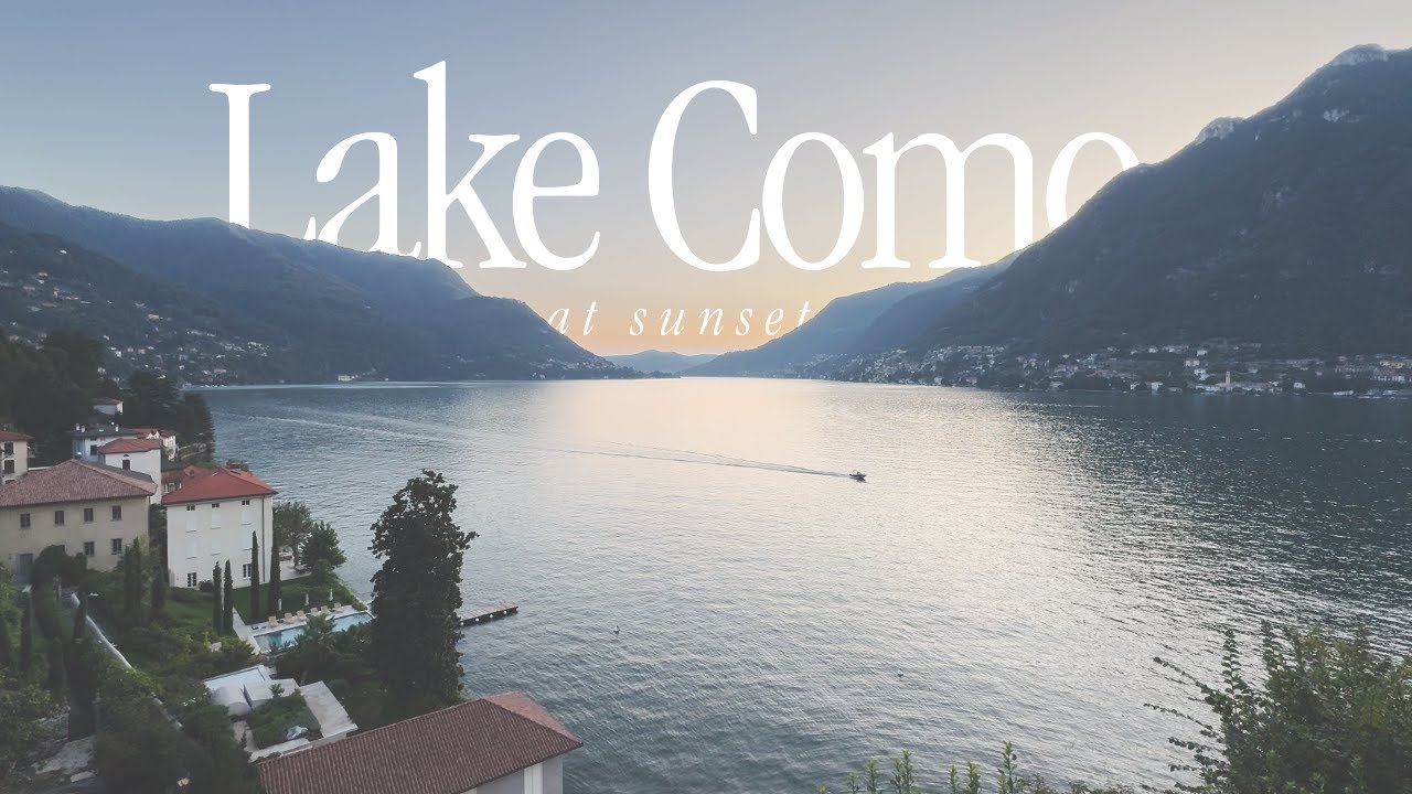 Lake Como at Sunset | Italian Summer | Bossa Nova Music & Ambiance | 4K