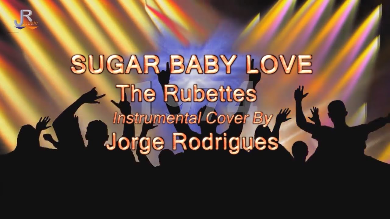 Sugar Baby Love - The Rupettes - Jorge Rodrigues (Cover)