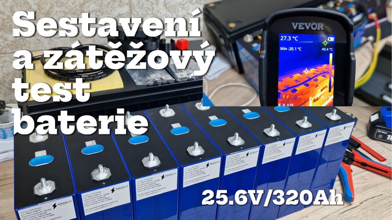 Kvalitní LiFePo4 baterie 24V/320Ah k malé FVE umí nabíjet i Teslu. Sestavení baterie a zátěžový test