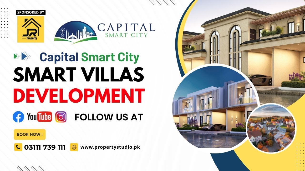 CAPITAL SMART CITY ISLAMABAD | SMART VILLAS DEVELOPMENT | LATEST UPDATES | PROPERTY STUDIO