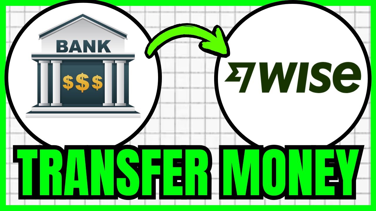 How To TRANSFER MONEY From Bank To Wise Account (QUICK & EASY) 2026