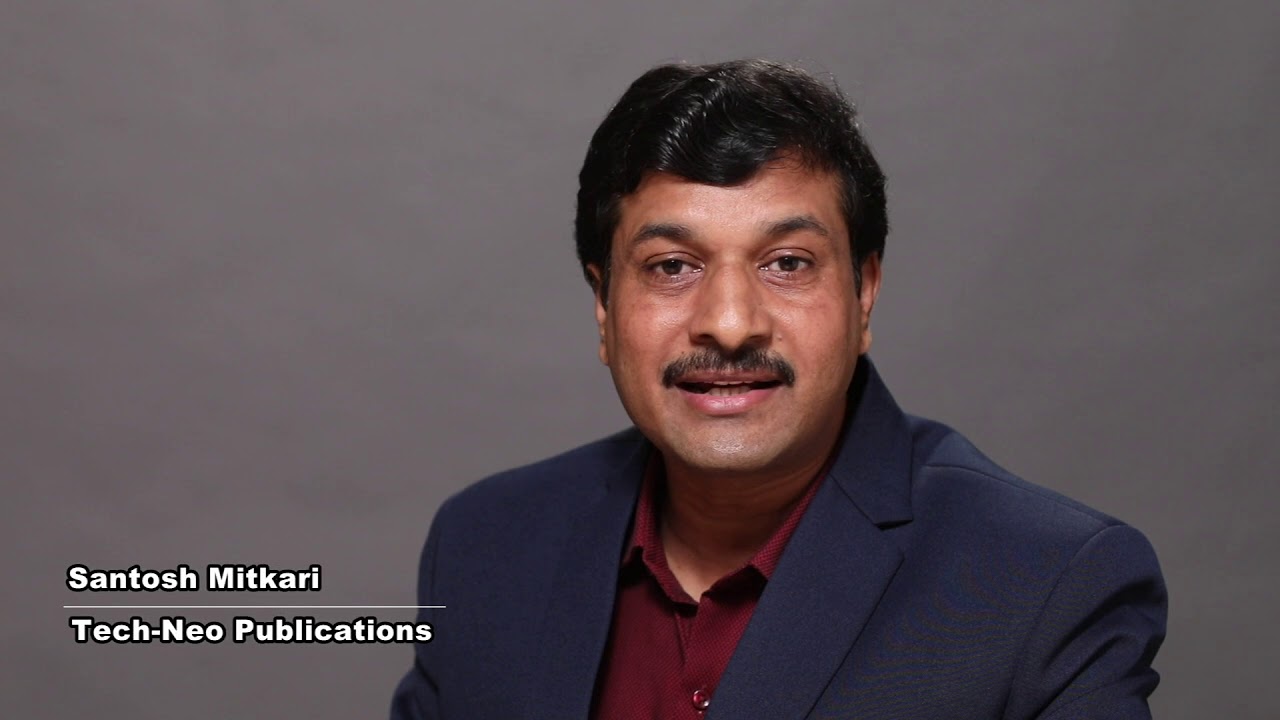 Santosh Mitkari - Author, Tech-Neo Publications