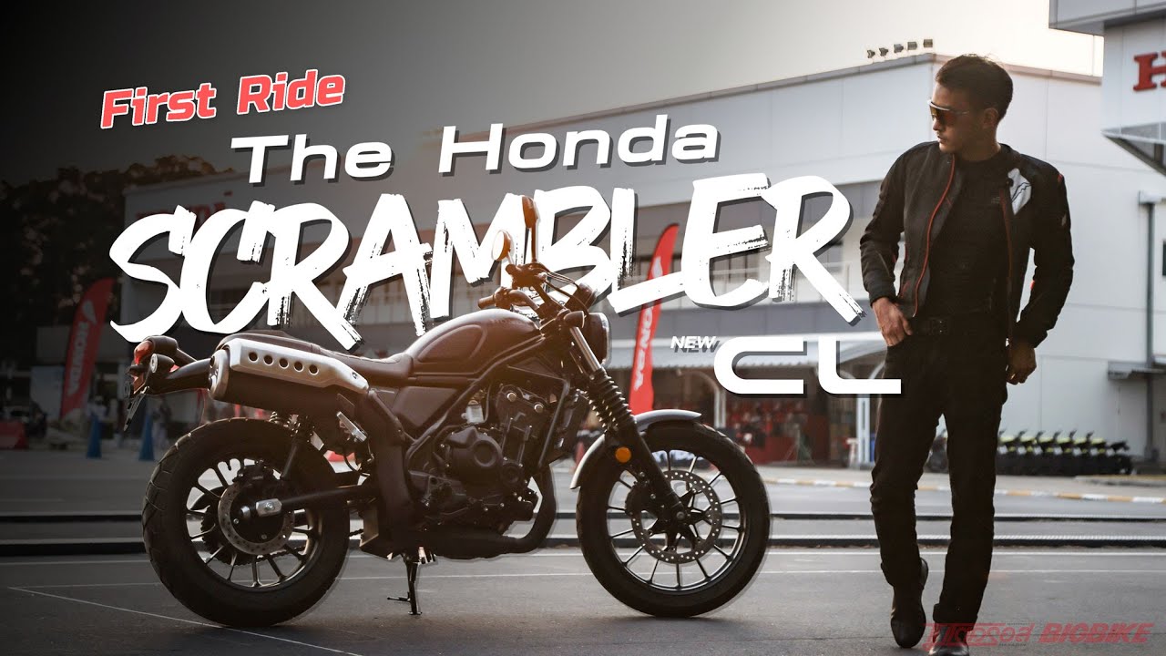 ลองขี่ รีวิว : สัมผัสแรก Honda CL ทั้ง 300/ 500 “The Honda Scrambler”
