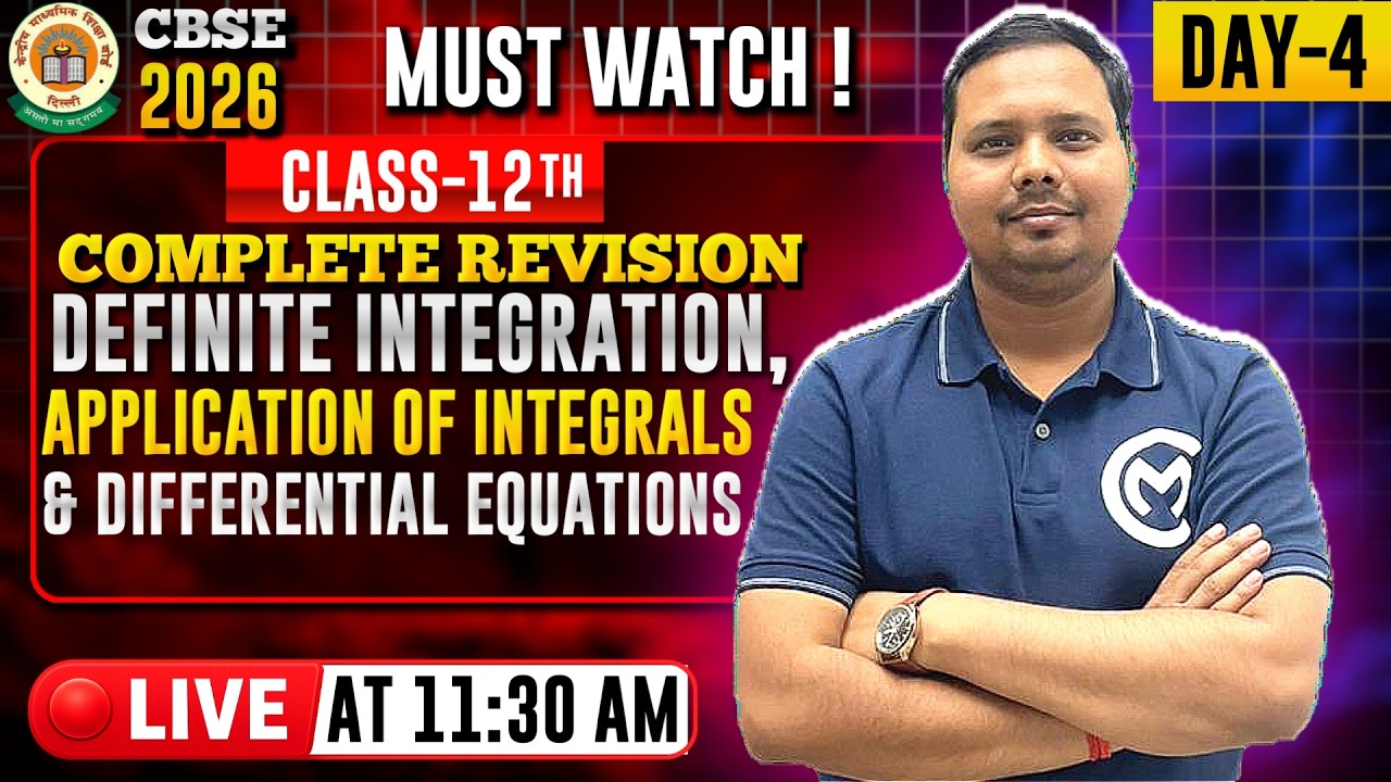 Class 12 Maths Marathon Day 4 | Definite Integration, AOI & Differential Equations | LIVE