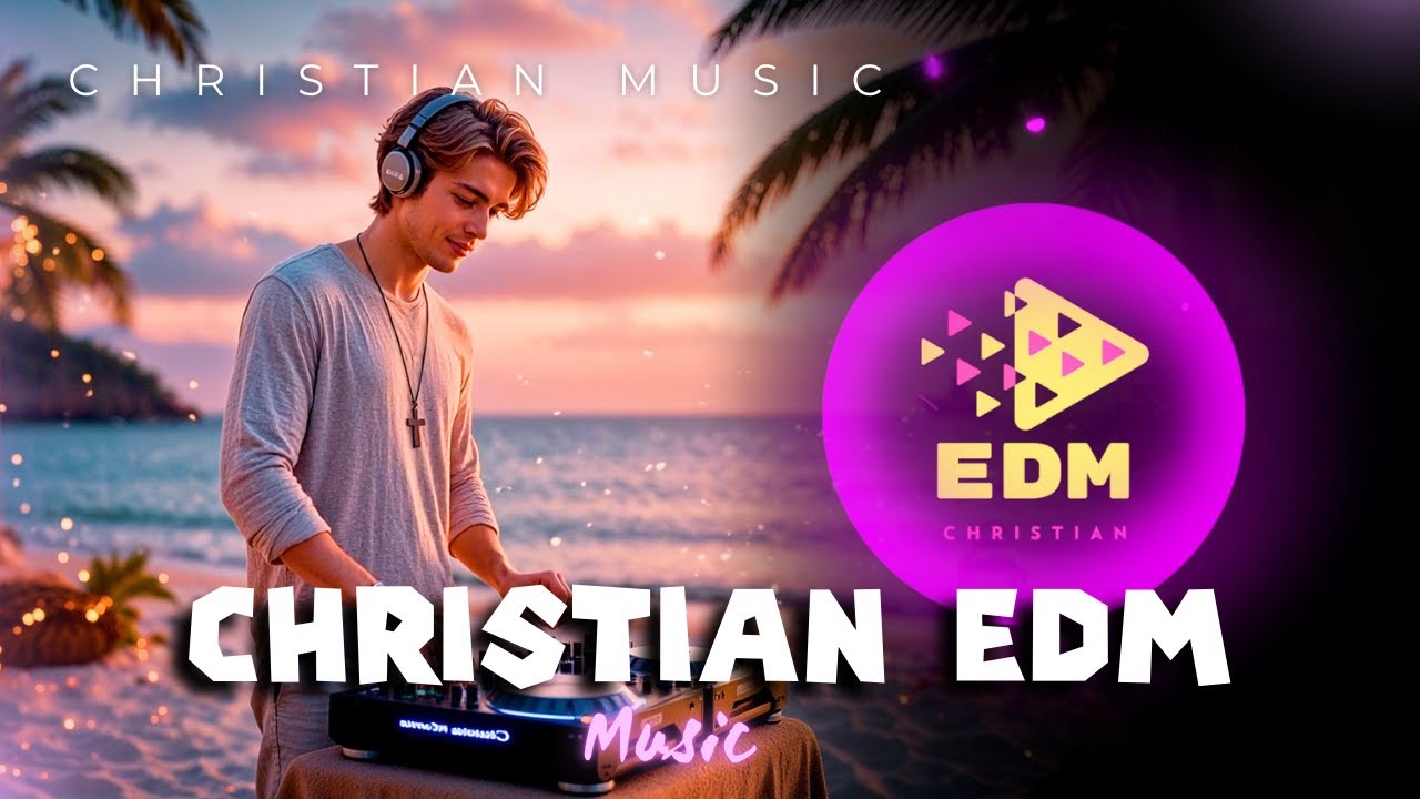WORSHIP DROP SESSIONS 2026 ⚡ Best Christian EDM Mix #4 | Live DJ Gospel Electronic Music ✝️