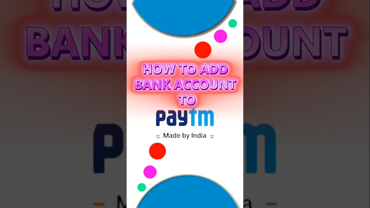How to Add a Bank Account in Paytm (Quick & Easy) | How To Open Paytm  Bank Account
