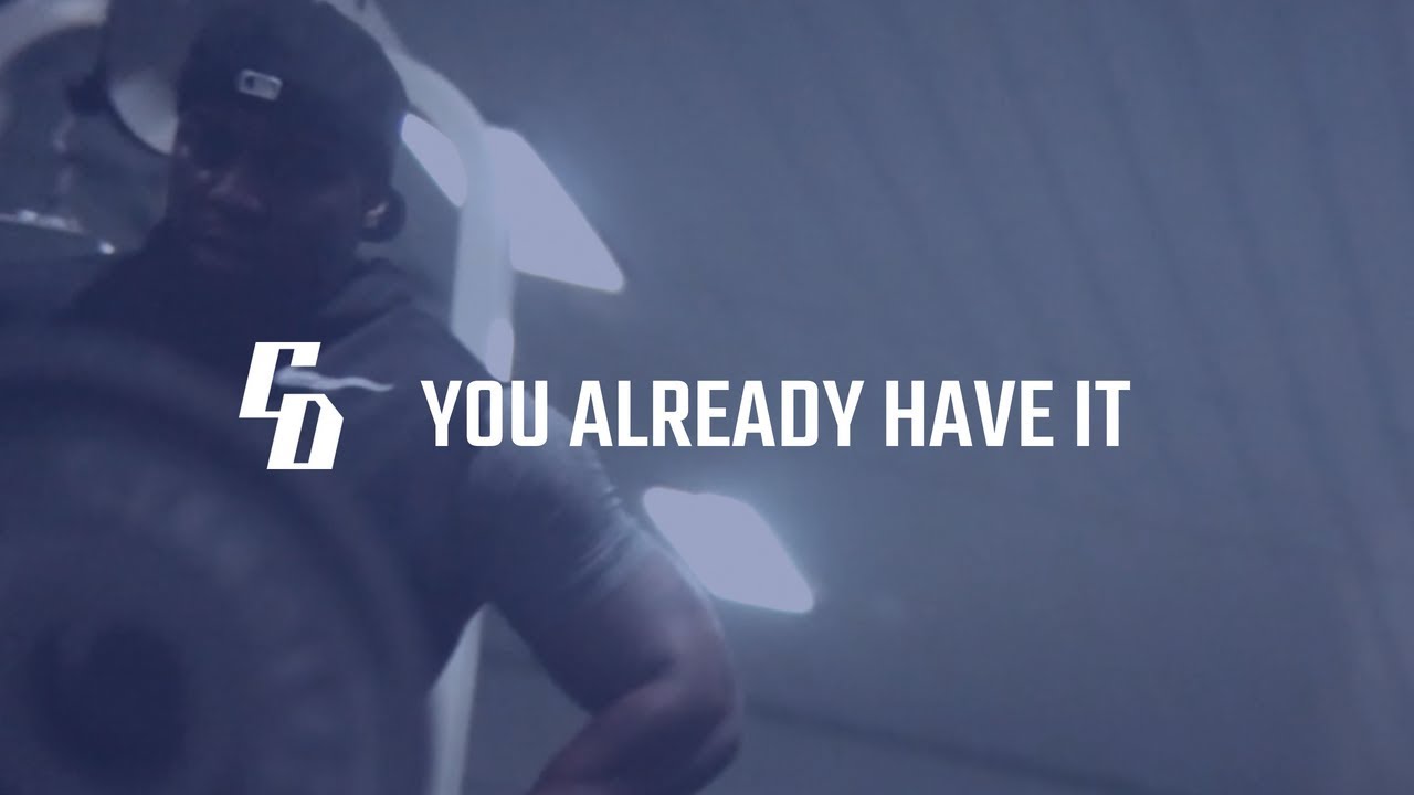 You Already Have It || Chris Downing Motivation