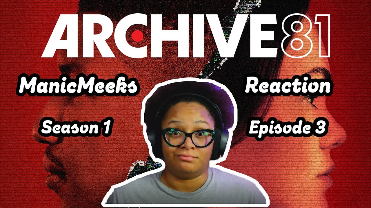 Archive 81 Season 1 Episode 3 Reaction! | EVERY TIME WE MEET A NEW PERSON IT GETS WEIRDER!