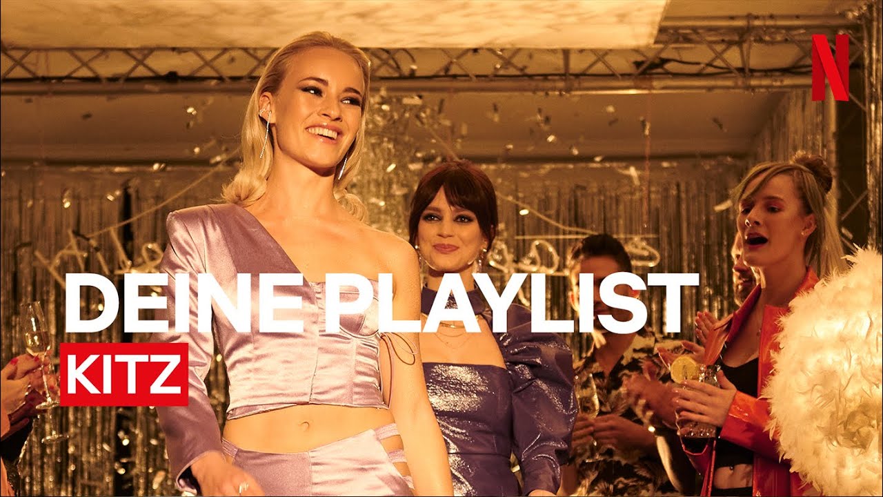 Der wahnsinnig gute Soundtrack | Die Playlist aus KITZ Staffel 1 | Netflix