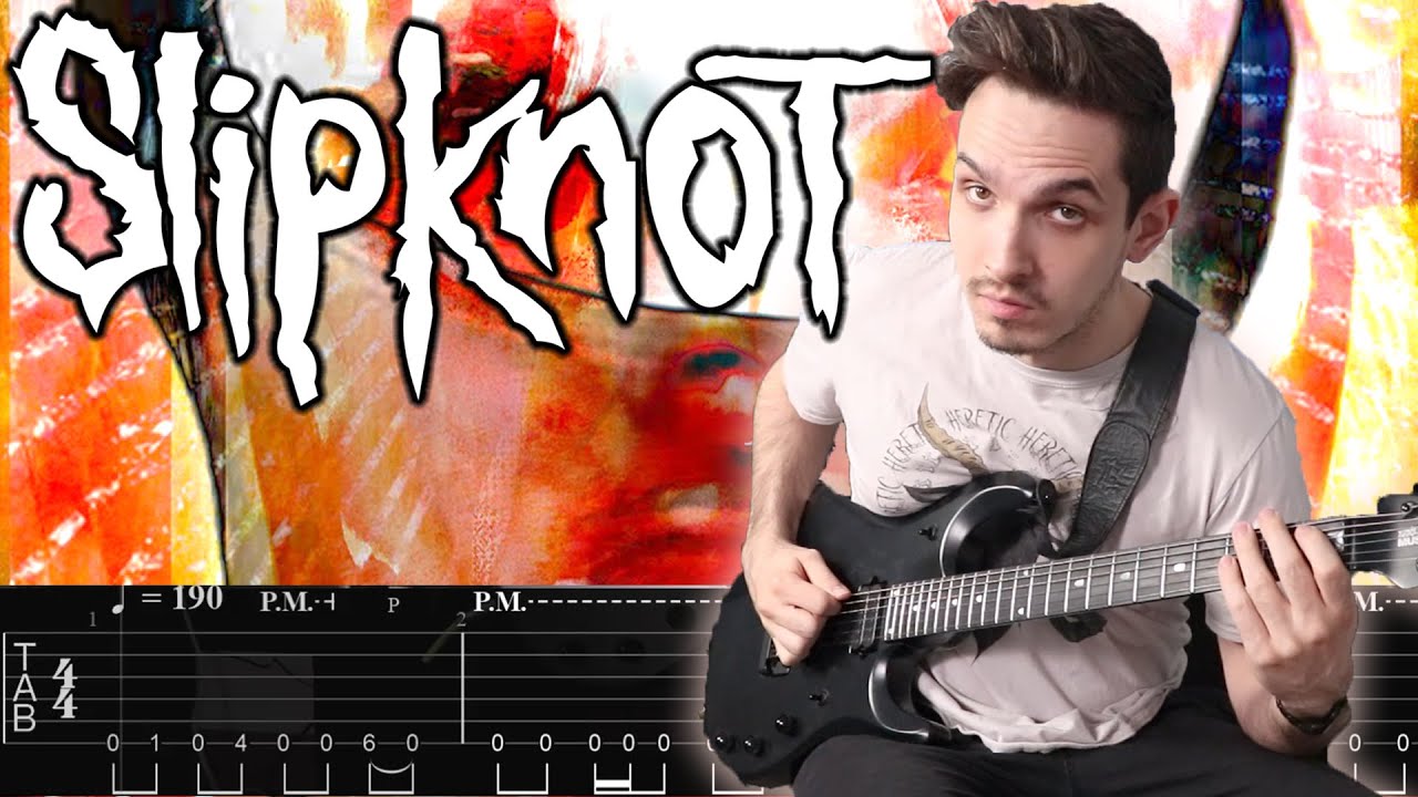 Slipknot | The Chapeltown Rag | (Guitar Cover) Nik Nocturnal + Tabs