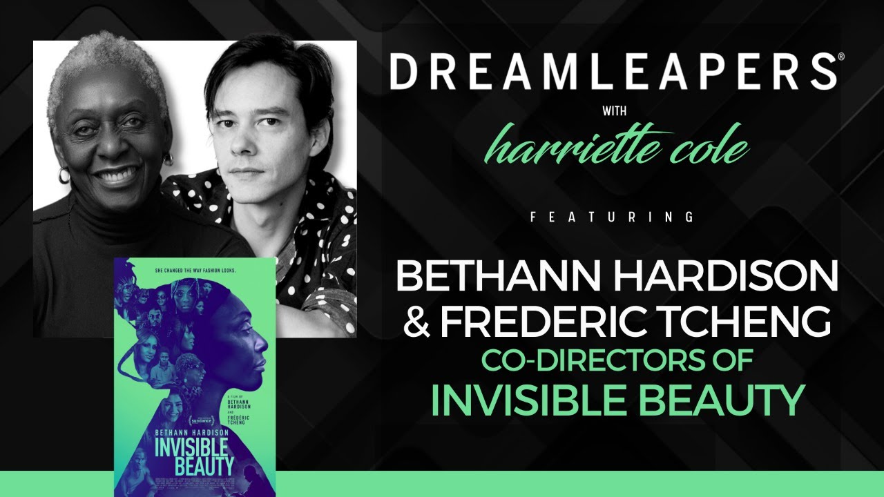 Dreamleapers with Bethann Hardison & Frederic Tcheng: Video Premiere