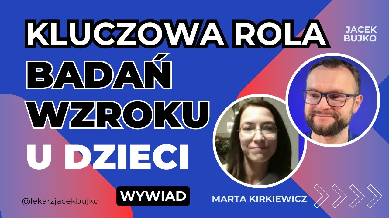 Kluczowa rola badań wzroku u dzieci: jak wcześnie wykrywać problemy?