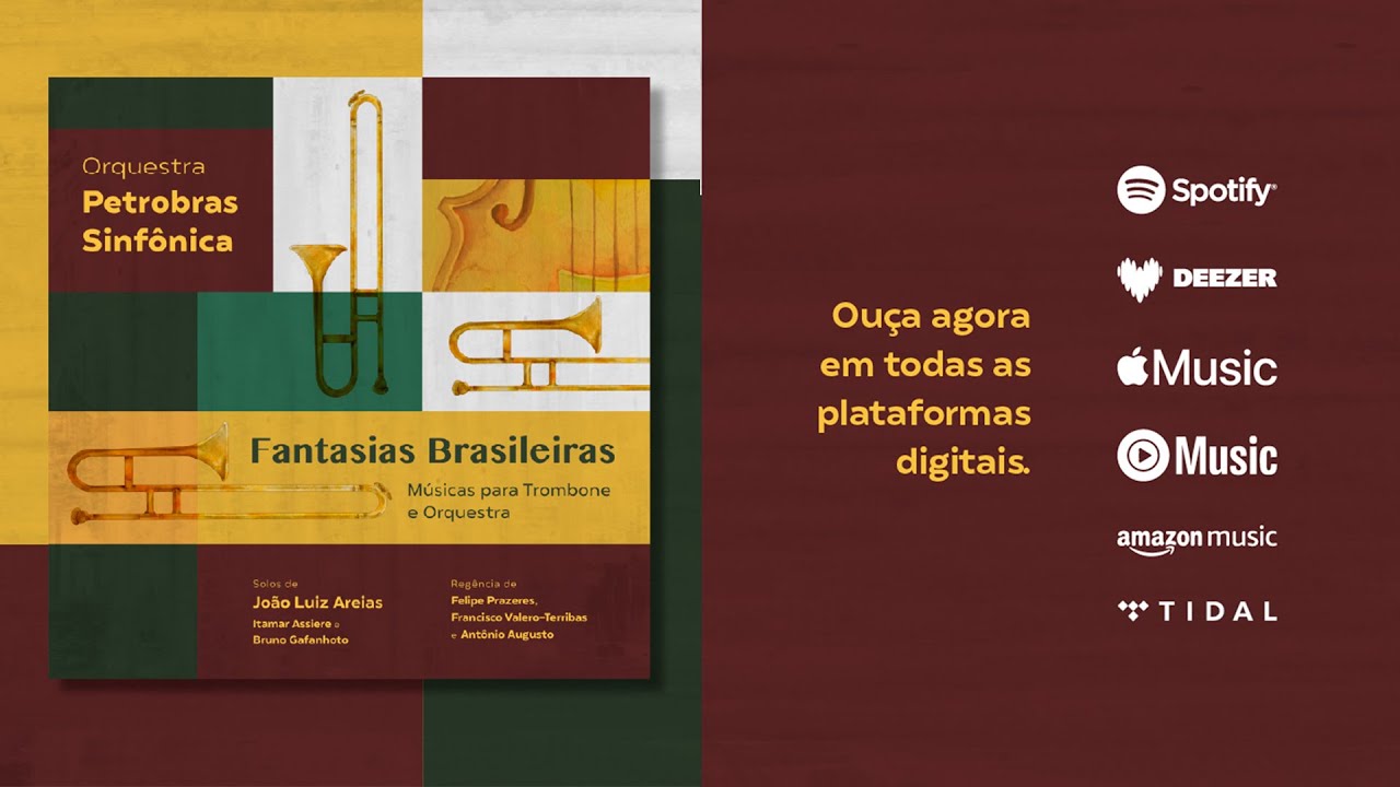 Fantasias Brasileiras - Músicas para Trombone e Orquestra | Petrobras Sinfônica