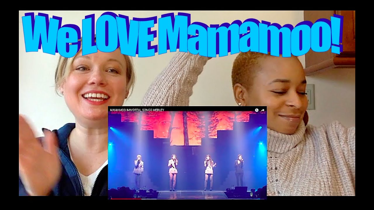 MAMA REACTS: MAMAMOO IMMORTAL SONGS MEDLEY