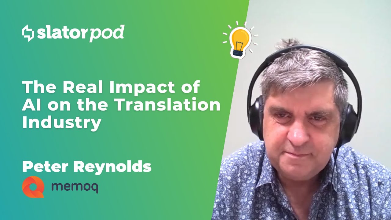 The Real Impact of AI on the Translation Industry