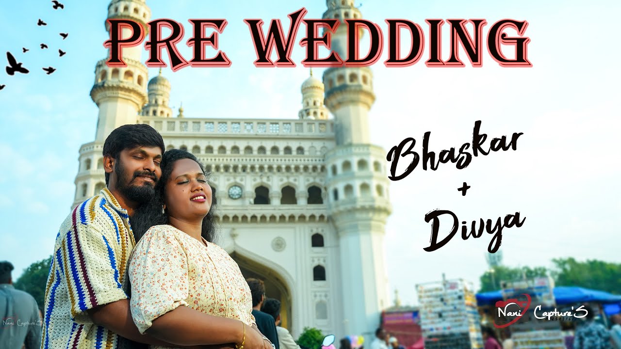 BHASKAR + DIVYA Prewedding NaaNaa Hyraanaa | game changer | Nani CaptureS |