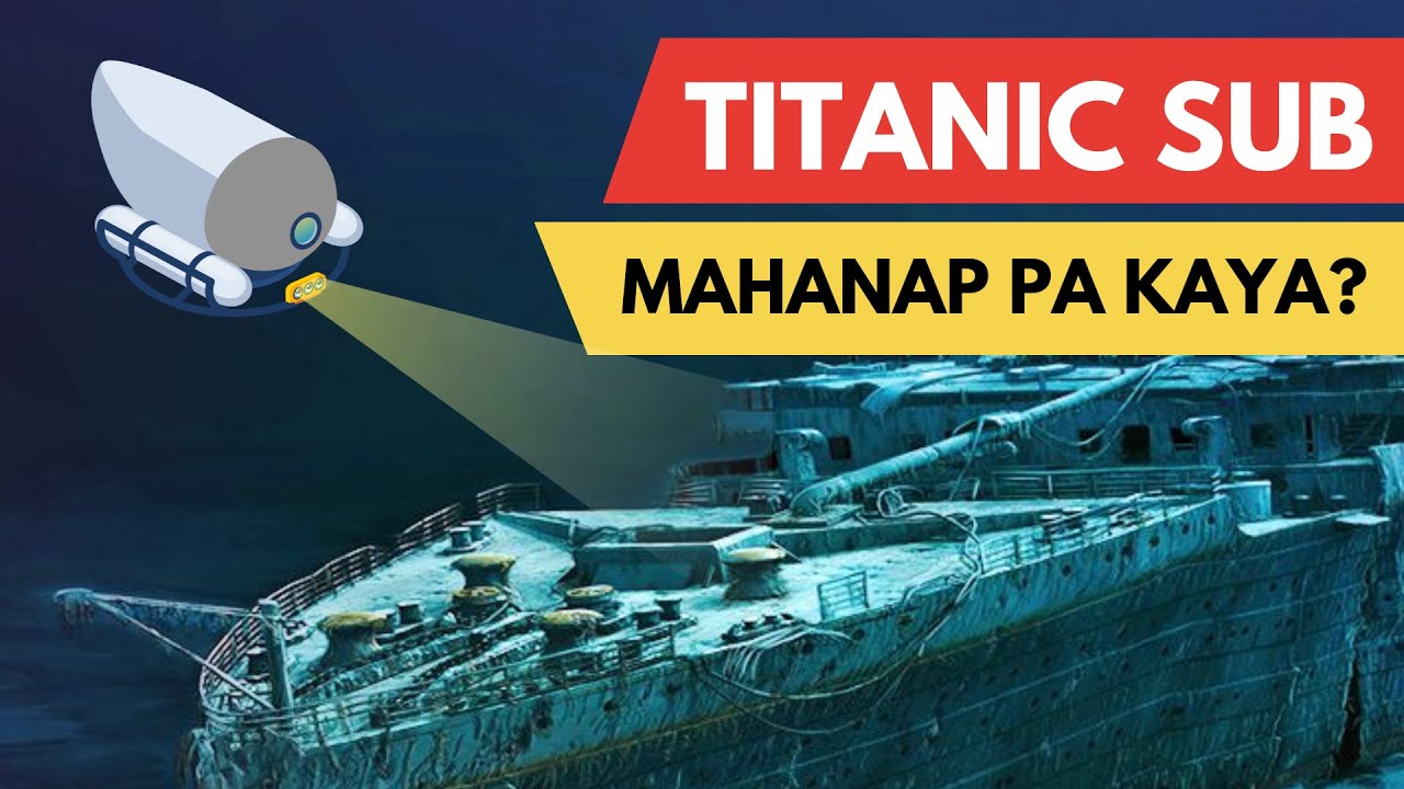 Titanic Sub, mahanap pa kaya?