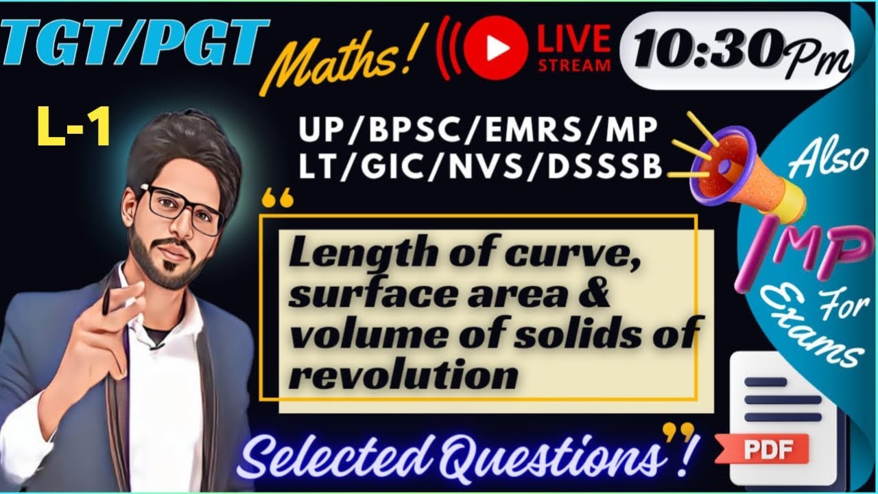 L1, TGT PGT MATHS | UP TGT MATHS  Length of Curve, Surface Area and Volume of Solids of Revolution