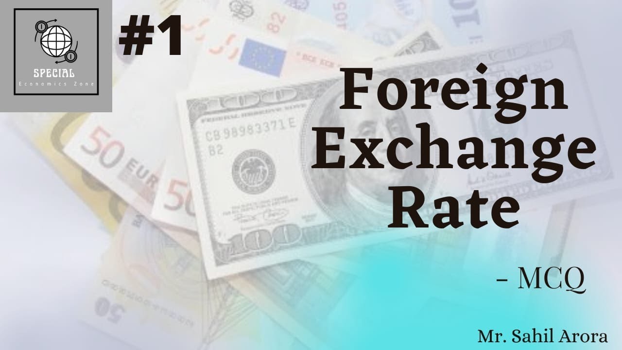 Foreign Exchange Rate MCQs #macroeconomics #foreignexchangerate #mcqs #cbseterm1boardexam