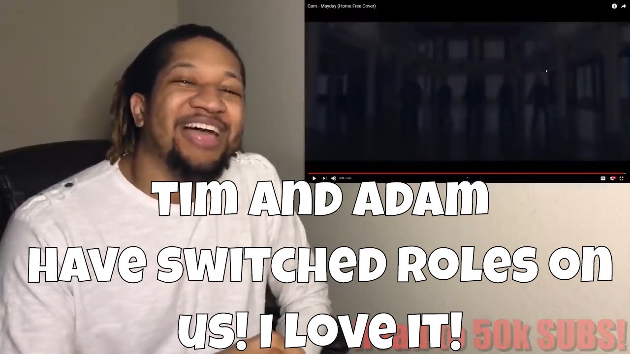 (Reaction) Cam - Mayday (Home Free Cover)