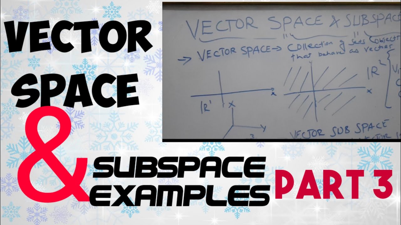 More on vector sub space