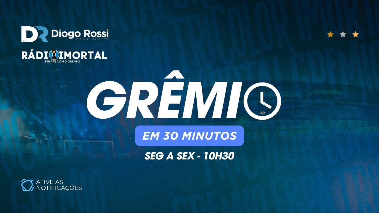 ZAGUEIROS EM NEGOCIAÇÃO | NOITE DE DECISÃO | HISTÓRIA NA ARENA | GRÊMIO EM 30 MINUTOS | 23/07