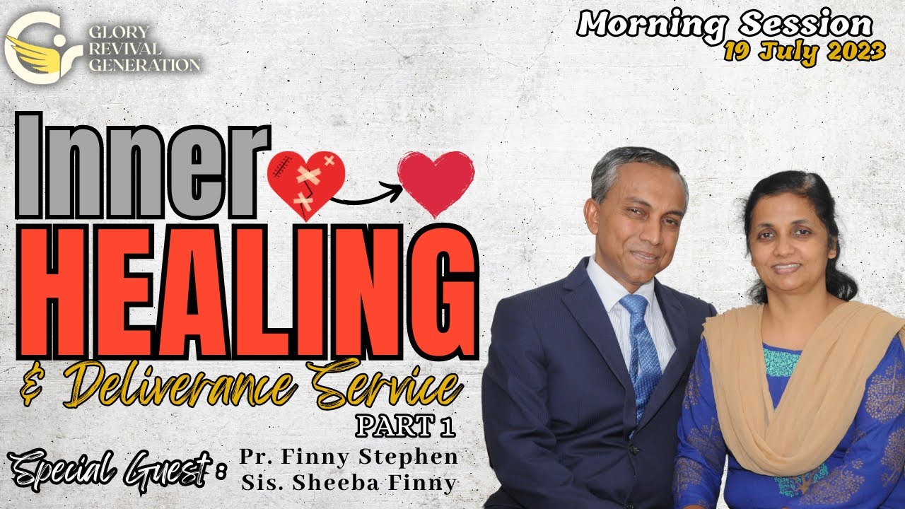 Inner Healing Service, Day 1 | Morning Session | Pastor Finny Stephen | 19 JULY 2023