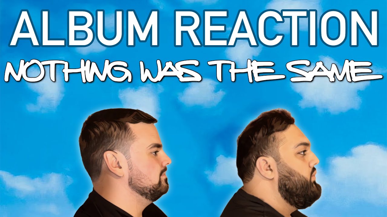 THE BEST DRAKE ALBUM? | Drake - Nothing Was The Same | Album Reaction